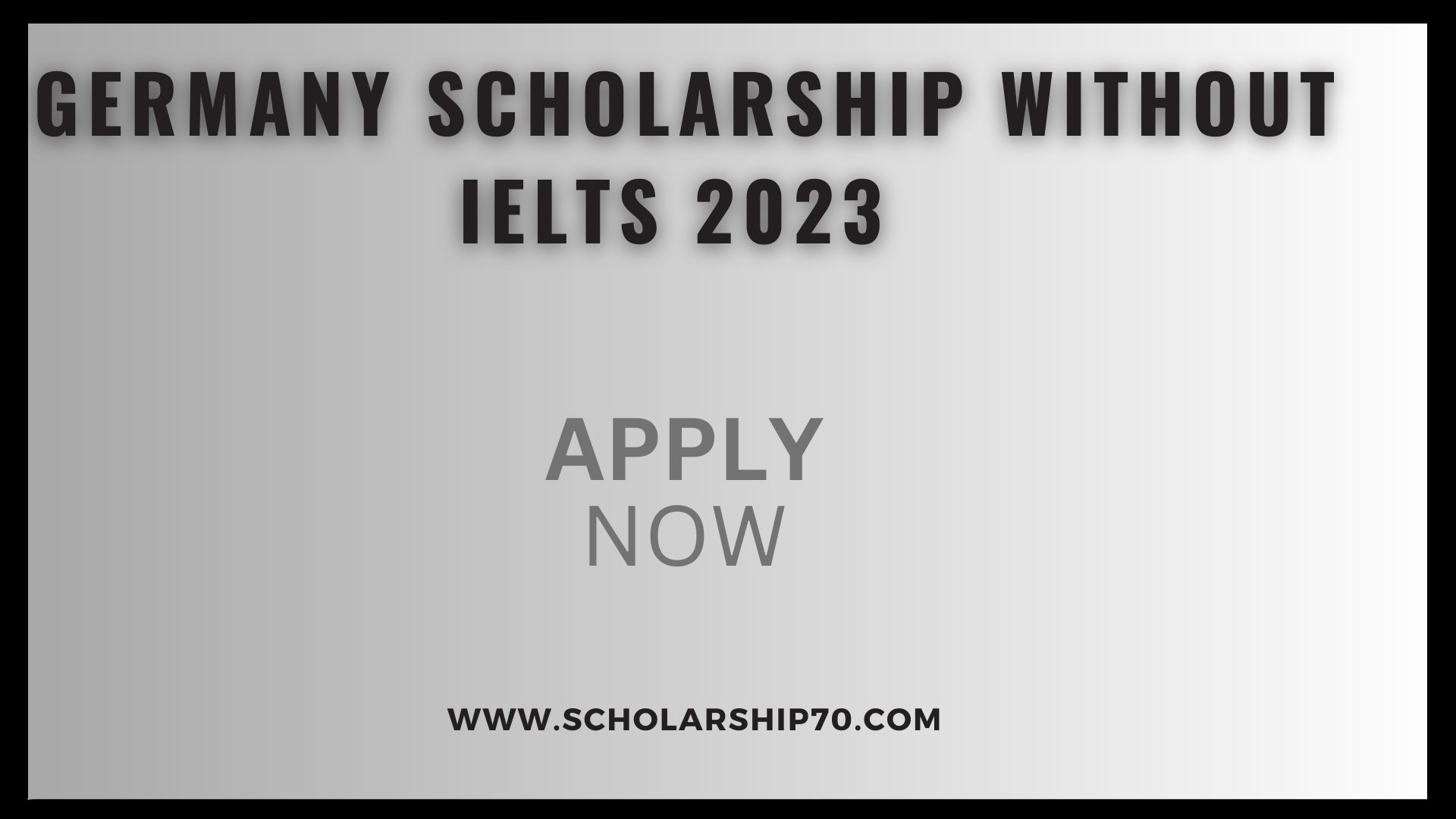 Germany Scholarship without IELTS 2023