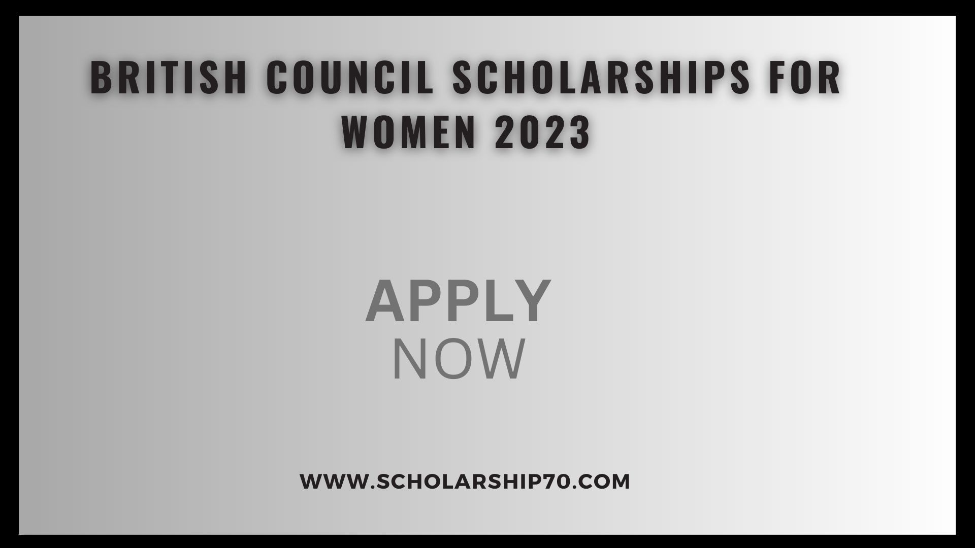 British Council Scholarships for Women 2023