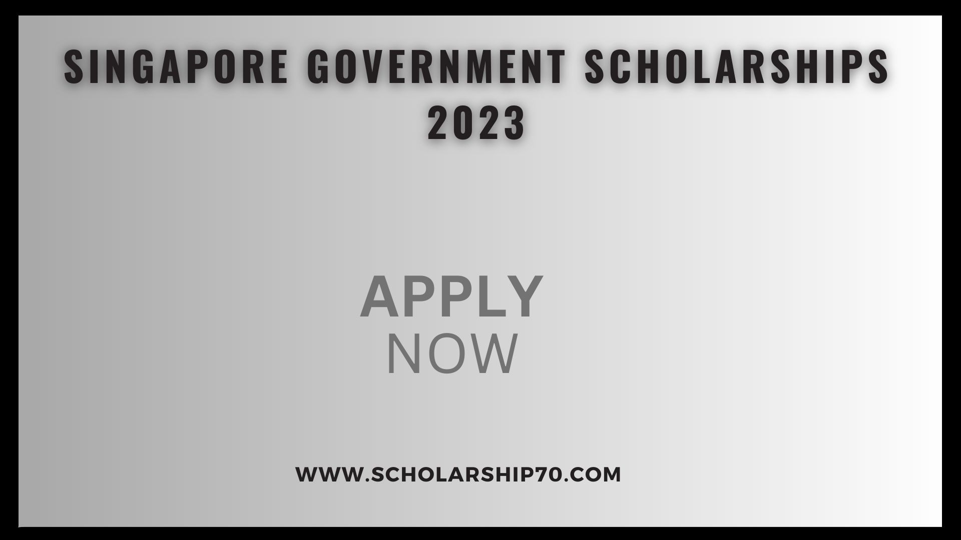 Singapore Government Scholarships 2023