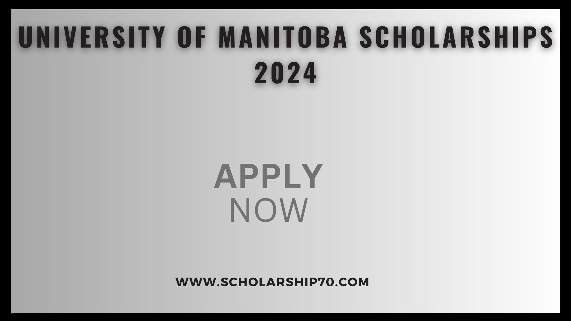 University of Manitoba Scholarships 2024