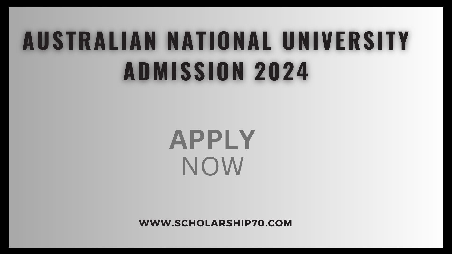 Australian National University Admission 2024