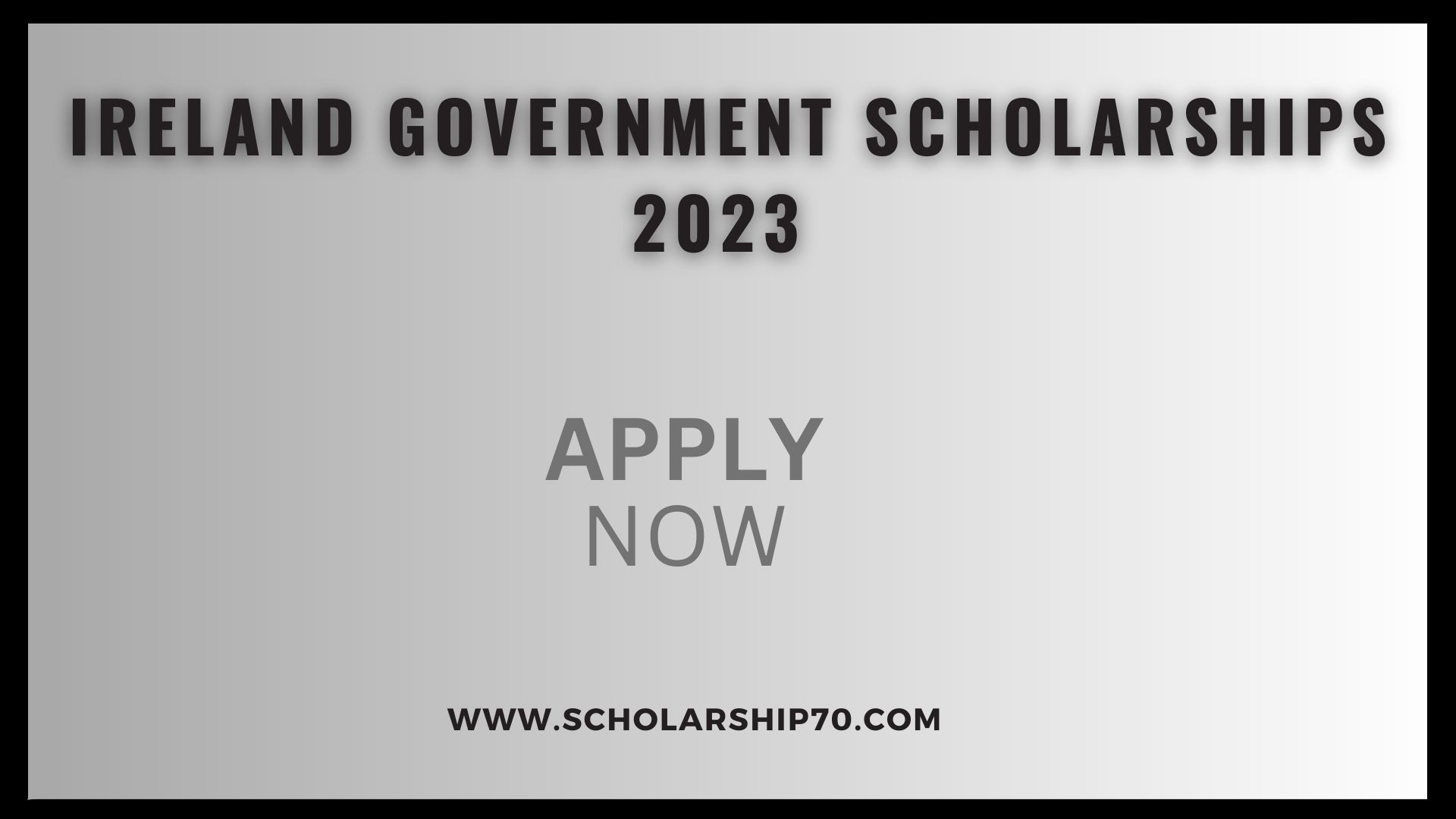 Ireland Government Scholarships 2023