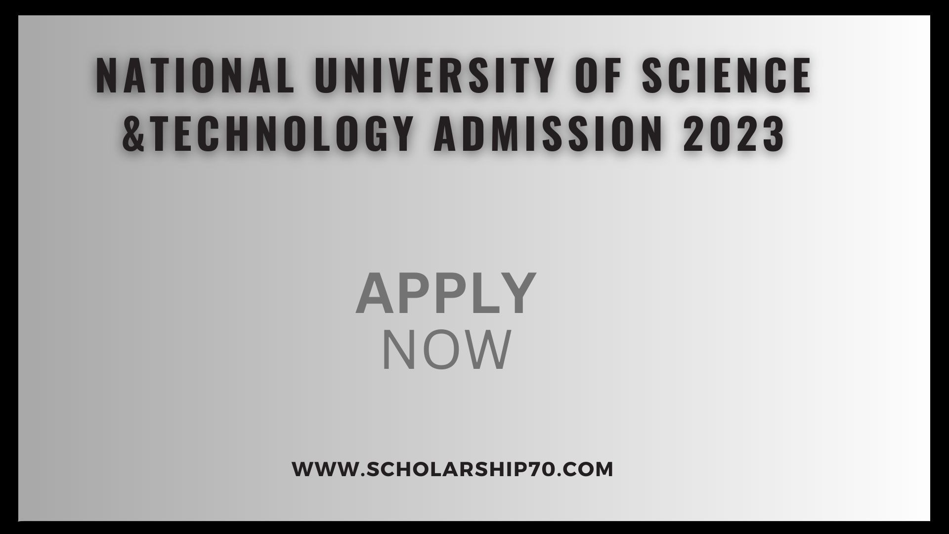 National University of Science &Technology admission 2023