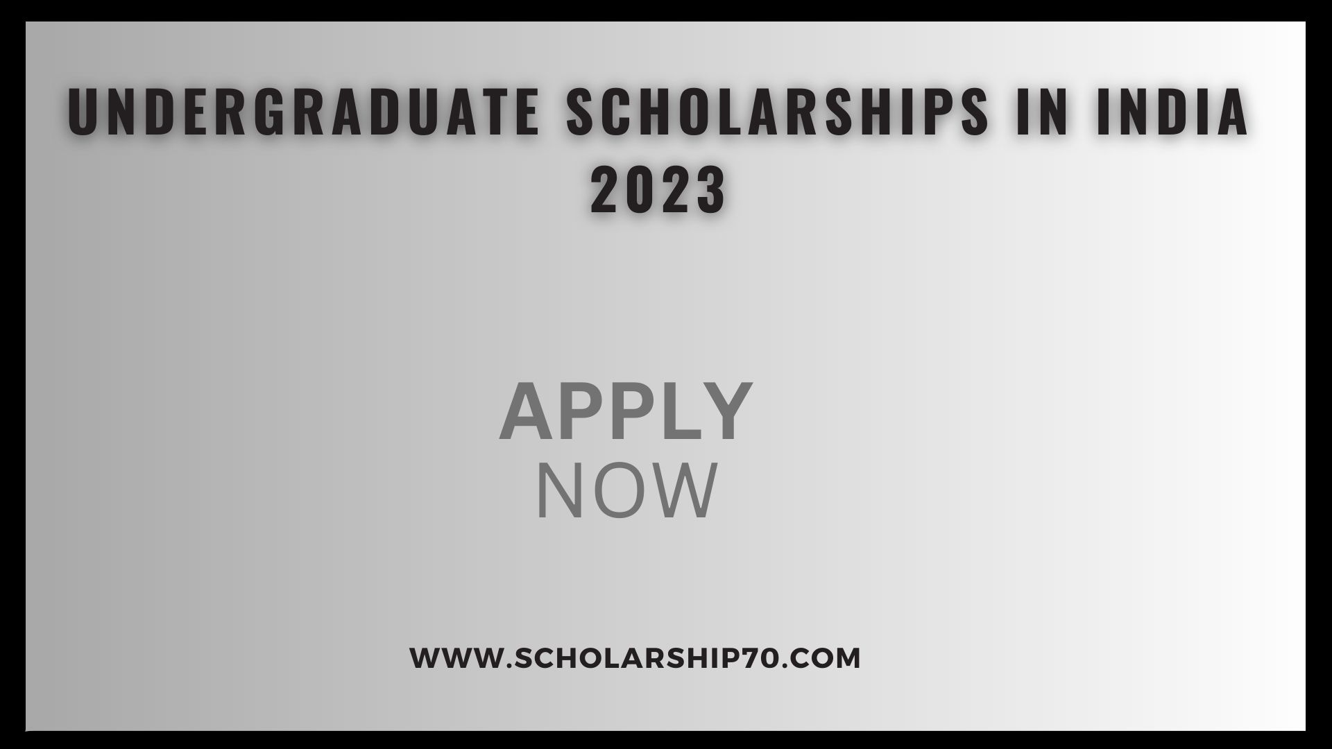 Undergraduate Scholarships in India 2023