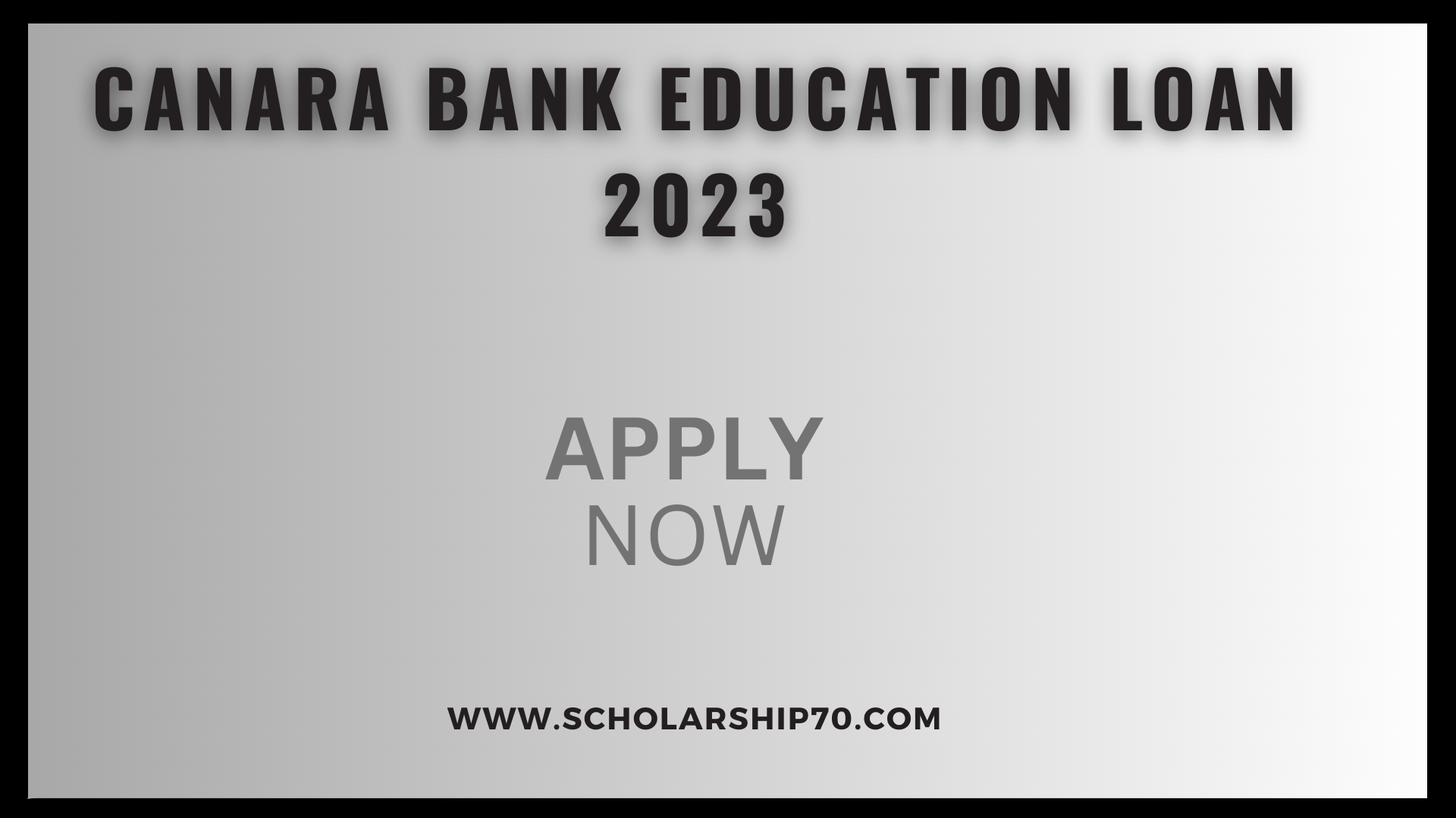 Canara Bank Education Loan 2023