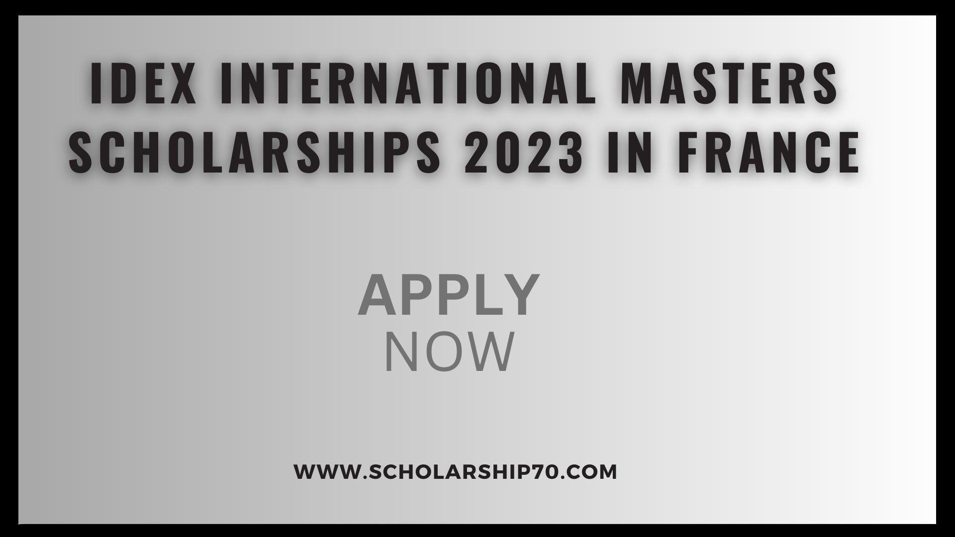 IDEX International Masters Scholarships 2023 in France