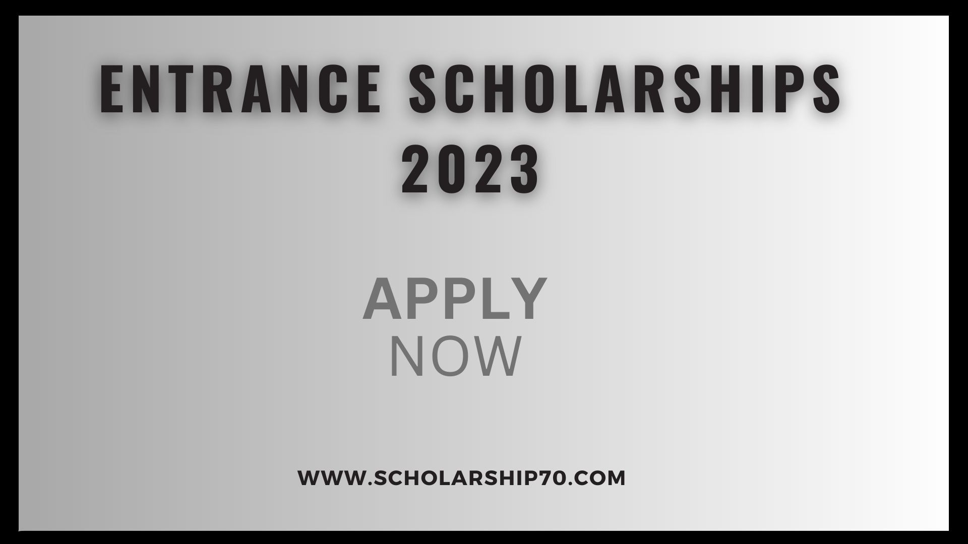 Entrance Scholarships 2023