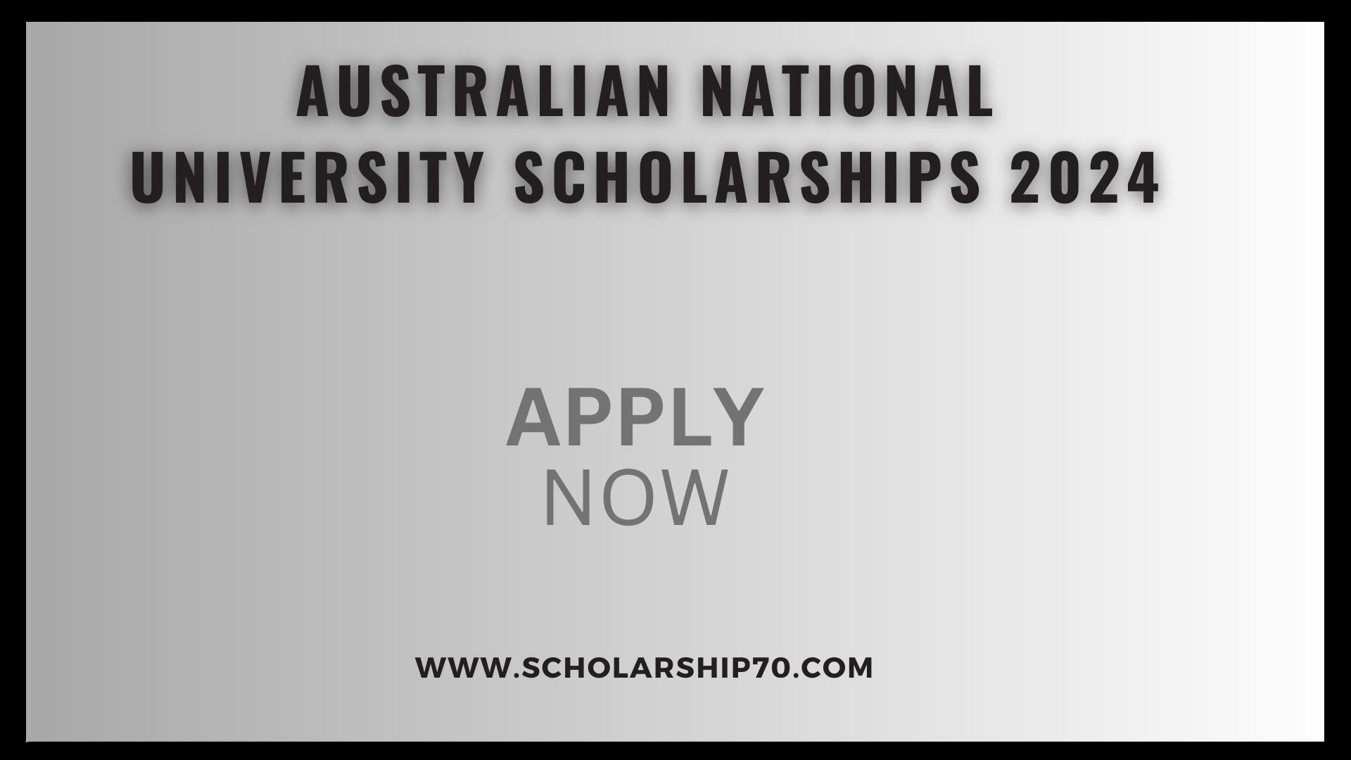 Australian National University Scholarships 2024