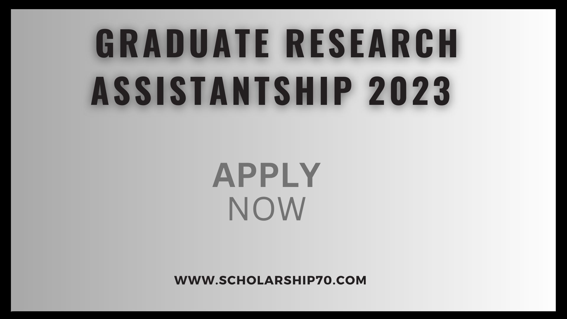 Graduate Research Assistantship 2023