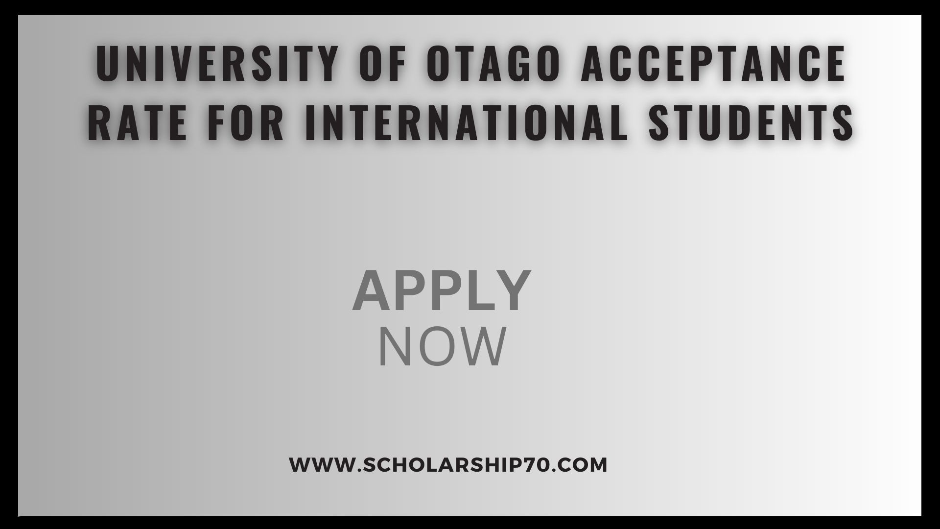 University of Otago Acceptance rate for International Students