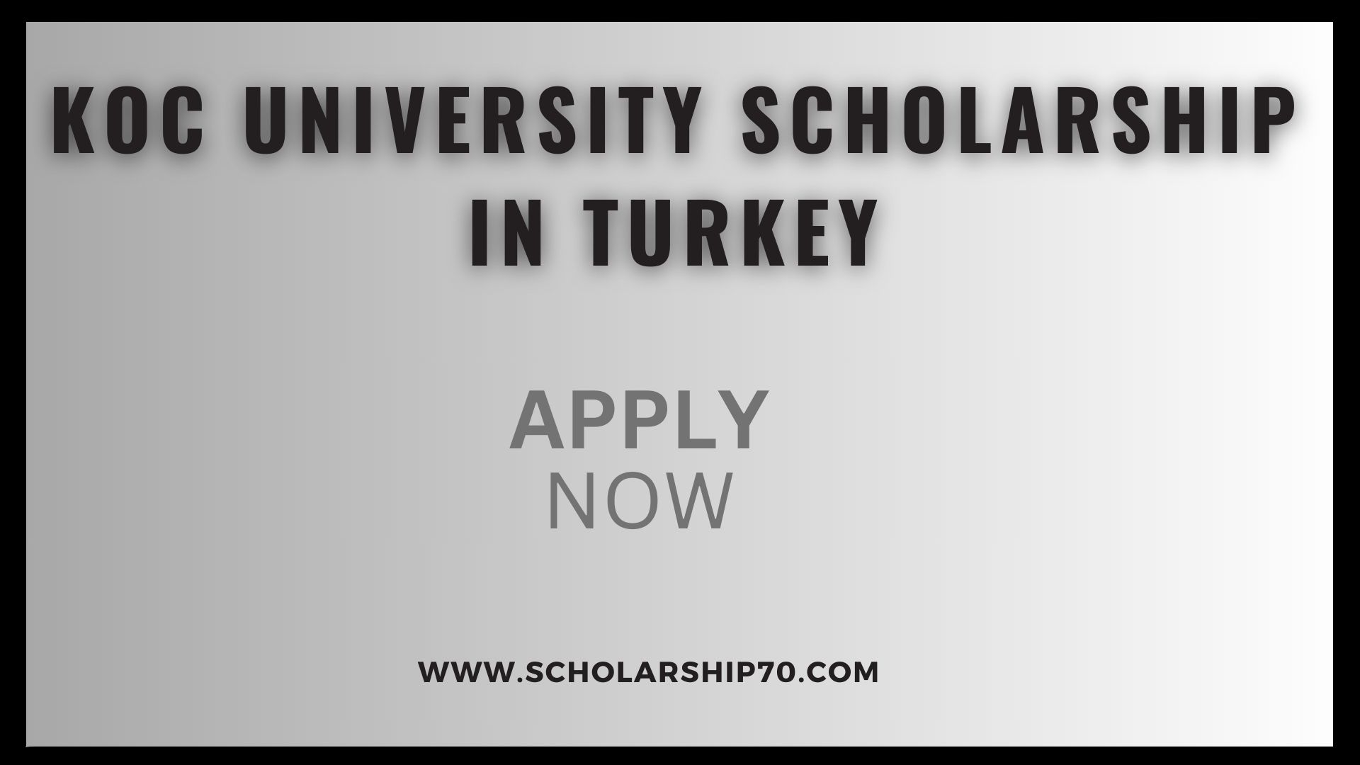 Koc University Scholarship in Turkey