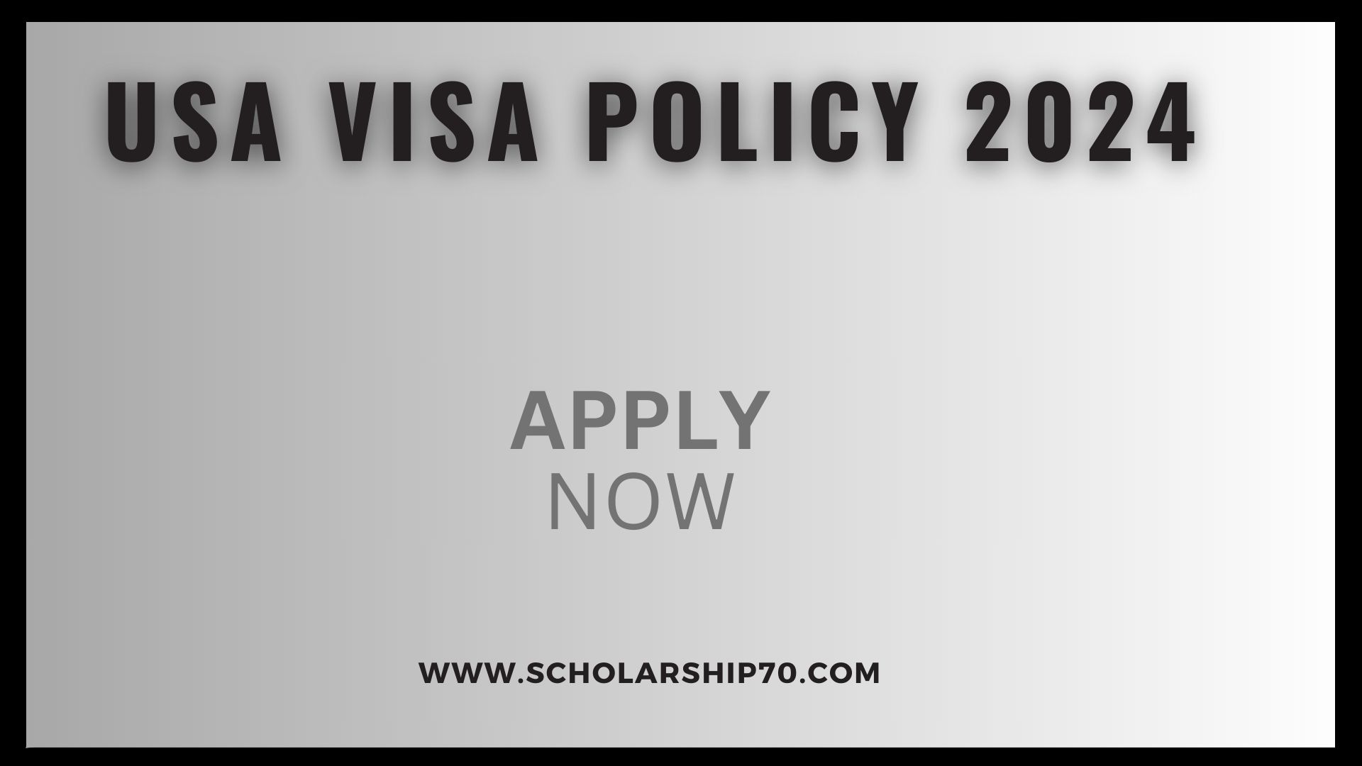 USA Visa Policy 2024