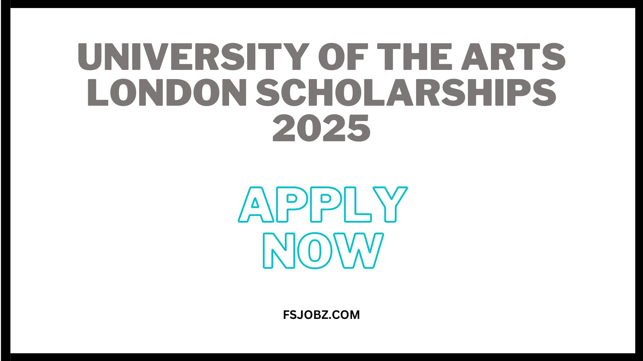 University of the Arts London Scholarships 2025