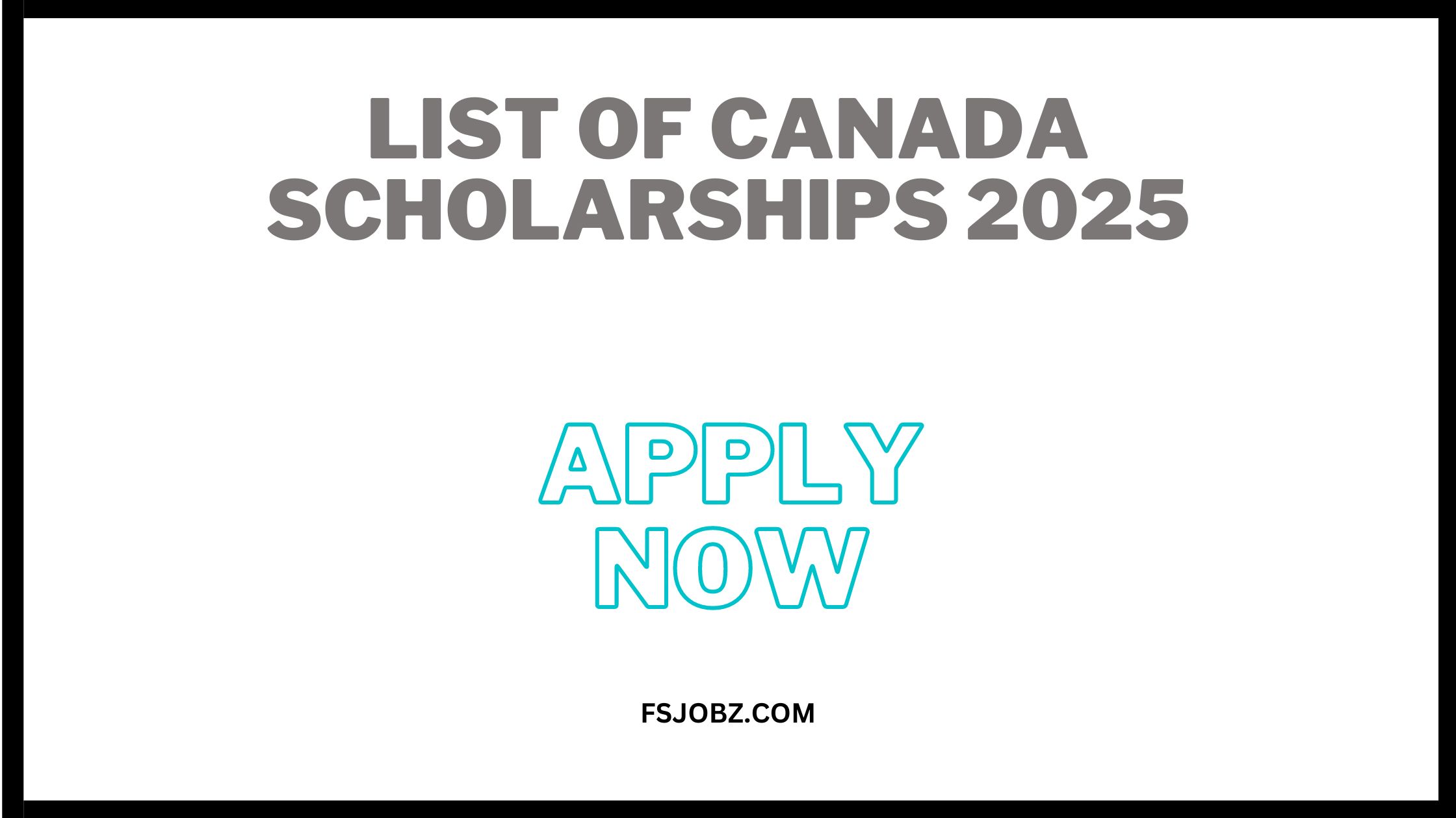 List of Canada Scholarships 2025