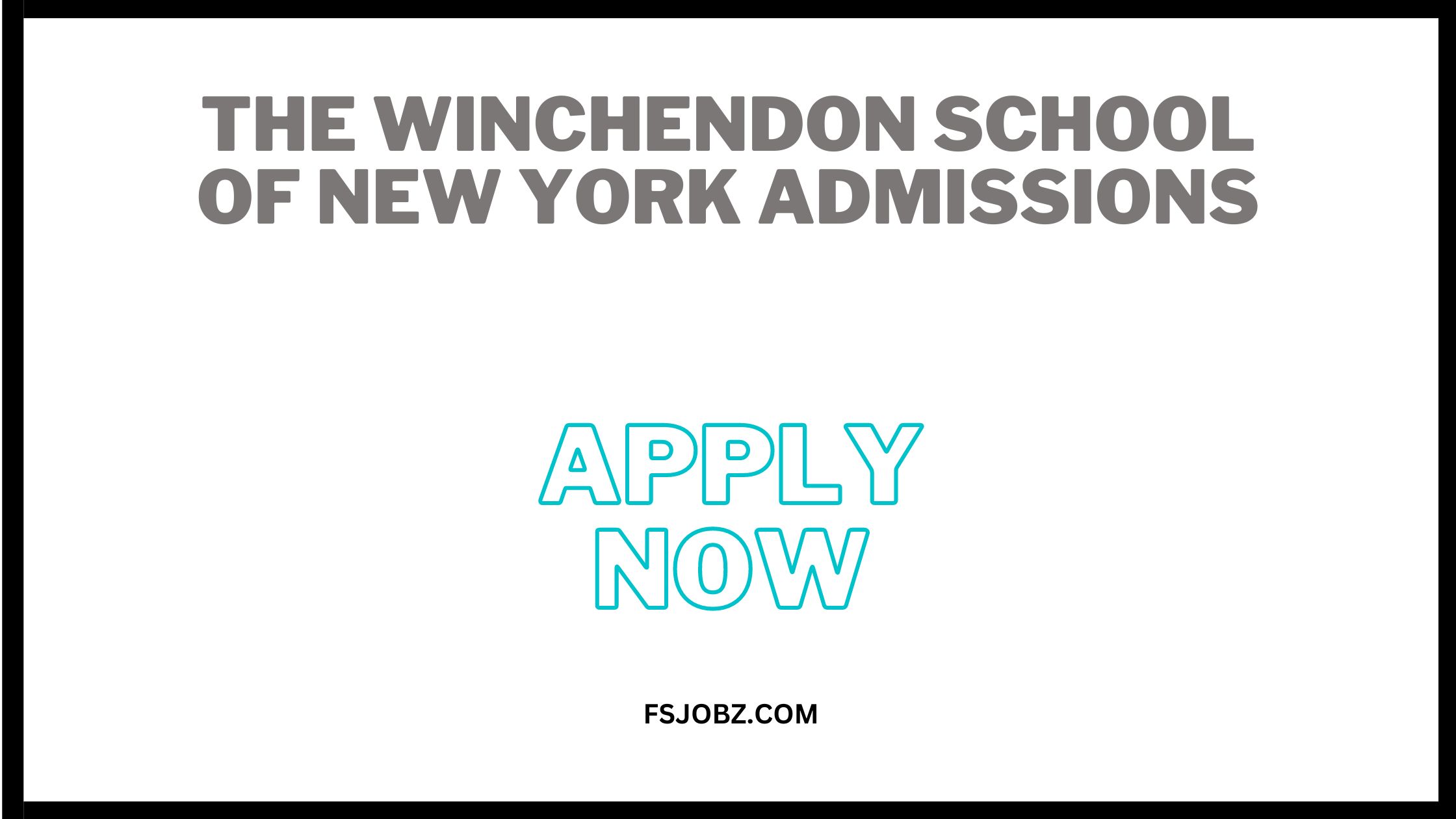 The Winchendon School of New York Admissions