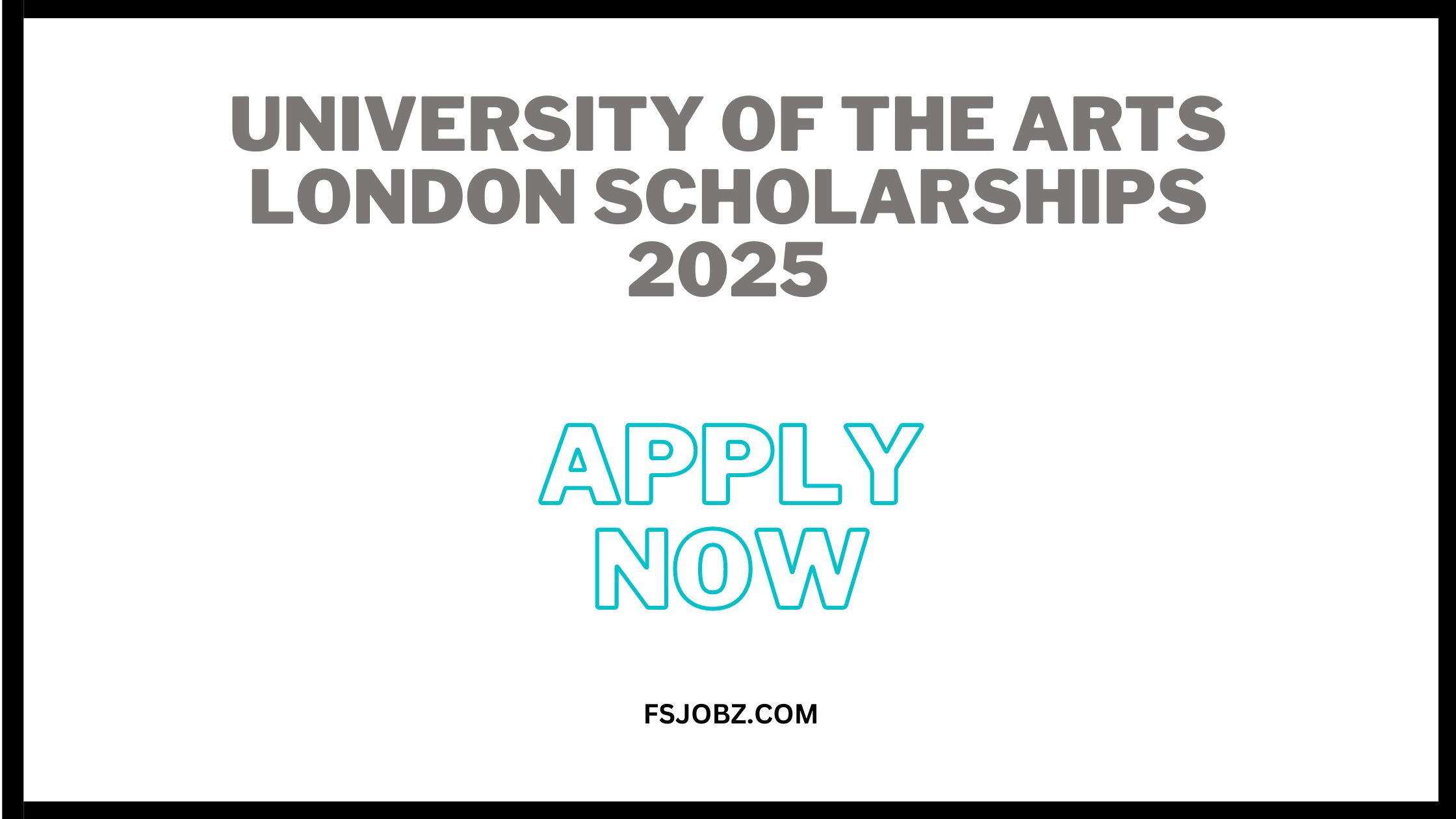 University of the Arts London Scholarships 2025